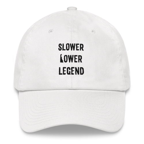 Slower Lower Legend - Unstructured Hat