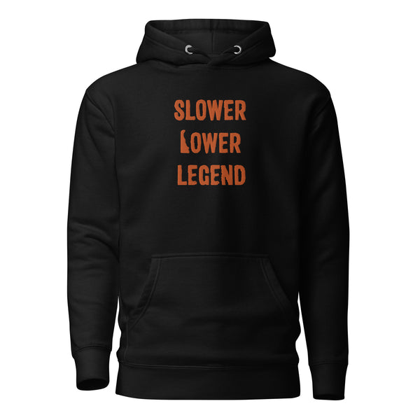 Slower Lower Legend Embroidered Hoodie
