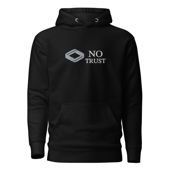 No Trust Embroidered Hoodie