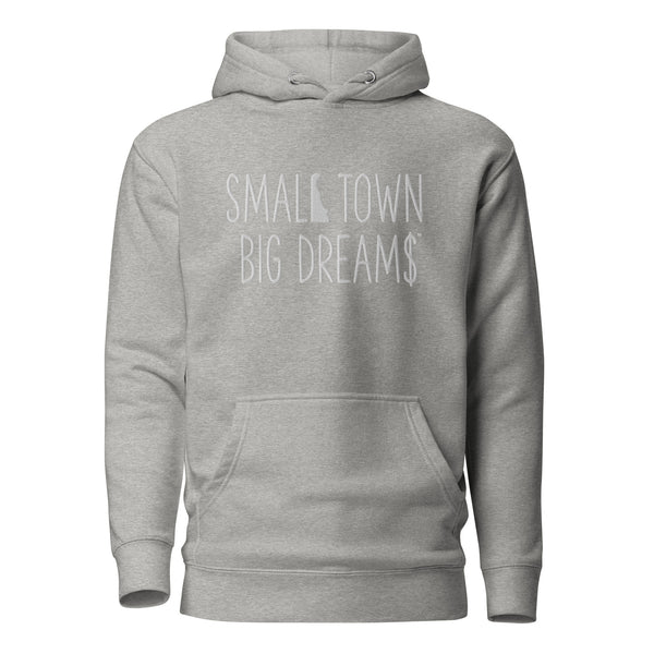 Small Town Big Dream$ Embroidered Hoodie