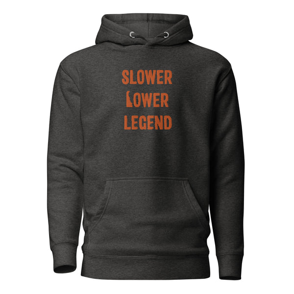 Slower Lower Legend Embroidered Hoodie