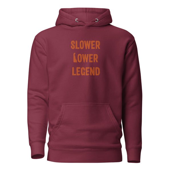 Slower Lower Legend Embroidered Hoodie
