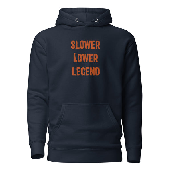 Slower Lower Legend Embroidered Hoodie