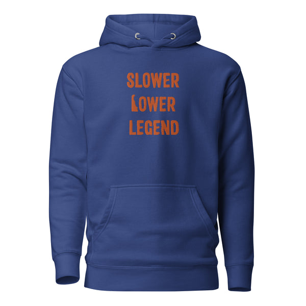 Slower Lower Legend Embroidered Hoodie